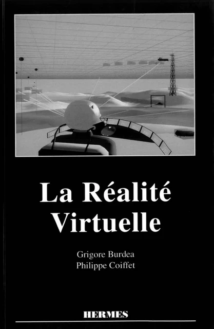 La réalité virtuelle -  BURDEA - Hermes Science Publications