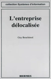 L'entreprise délocalisée (coll. Systèmes d'information)