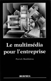 Le multimédia pour l'entreprise