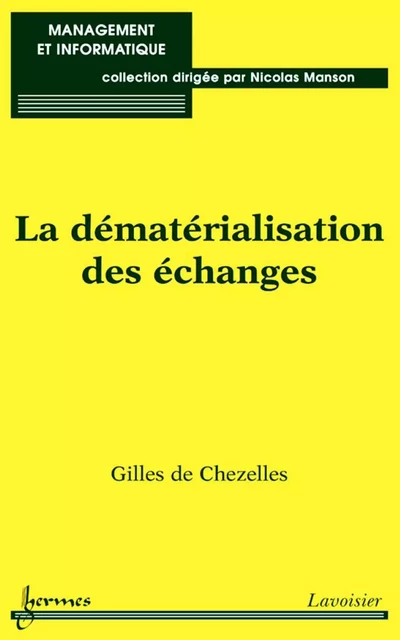 La dématérialisation des échanges - Gilles De Chezelles - Hermes Science Publications