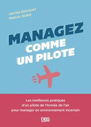 Managez comme un pilote