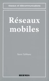 Réseaux mobiles (coll. Réseaux et télécommunications)