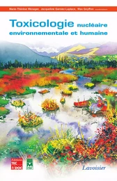 Toxicologie nucléaire environnementale et humaine