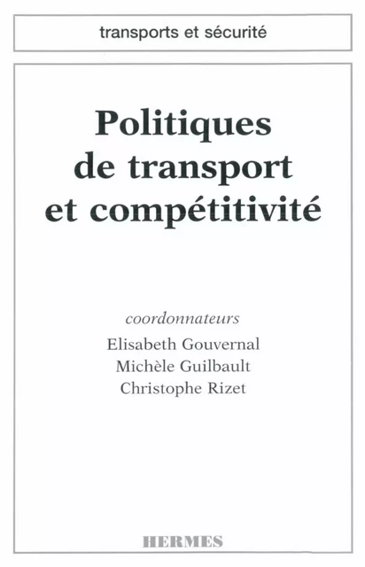 Politiques de transport et compétitivité -  GOUVERNAL - Hermes Science Publications