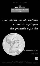 Valorisations non alimentaires et non énergétiques des produits agricoles (Rapport commun Académie des sciences CADAS N°10)