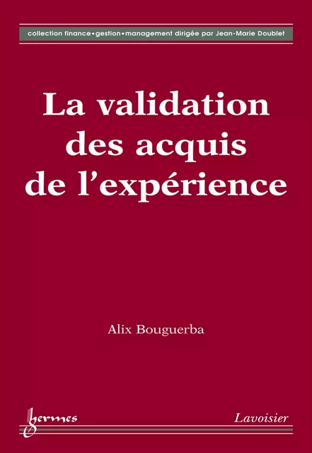 La validation des acquis de l'expérience - Alix Bouguerba - Hermes Science Publications