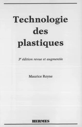 Les plastiques :applications et transformations