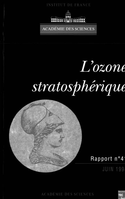 L'ozone stratosphérique (rapport de l'Académie des sciences N°41) - Académie des Sciences - Hermes Science Publications