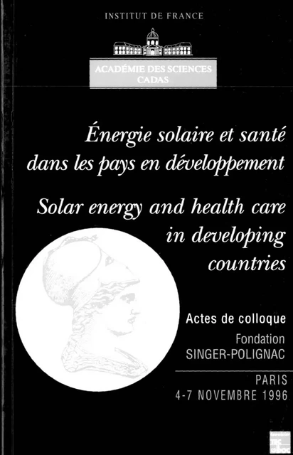 Energie solaire et santé dans les pays en développement (colloque de l'Académie des sciences) - Académie des Sciences - Tec & Doc