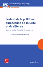 Le droit de la politique européenne de sécurité et de défense (collection SRD, série