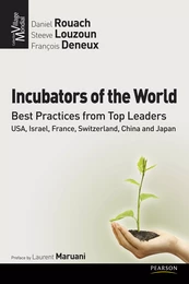 Incubators of the World, best practises from Top Leaders