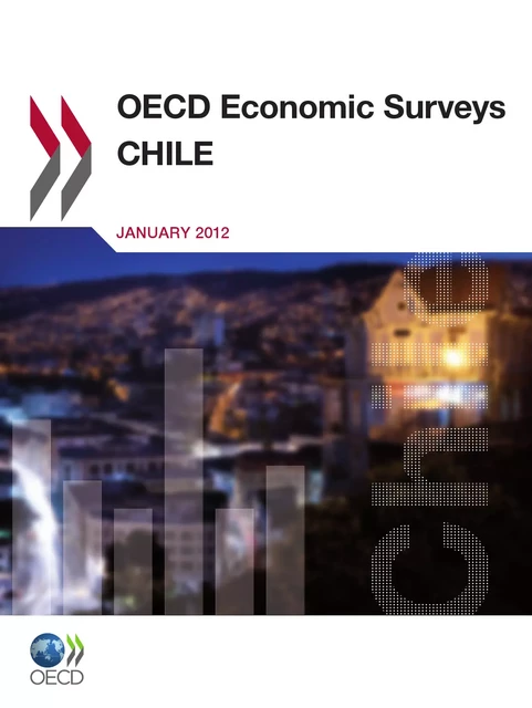 OECD Economic Surveys: Chile 2012 -  Collective - OECD