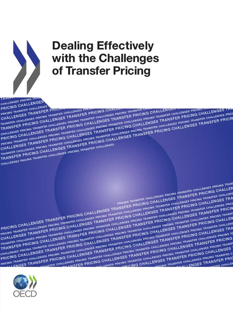 Dealing Effectively with the Challenges of Transfer Pricing -  Collective - OECD