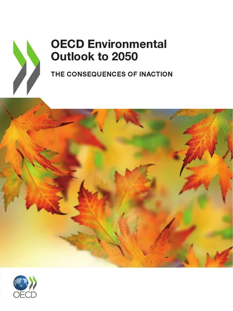 OECD Environmental Outlook to 2050 -  Collective - OECD