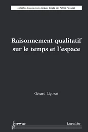 Raisonnement qualitatif sur le temps et l'espace