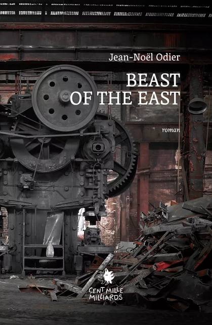 Beast of the East - Jean-Noël Odier - Cent Mille Milliards