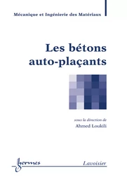 Les bétons autoplaçants (traité MIM)