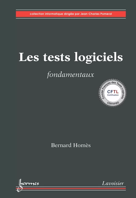 Les tests logiciels - Bernard Homès - Hermes Science Publications