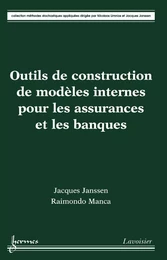 Outils de construction de modèles internes pour les assurances et les banques