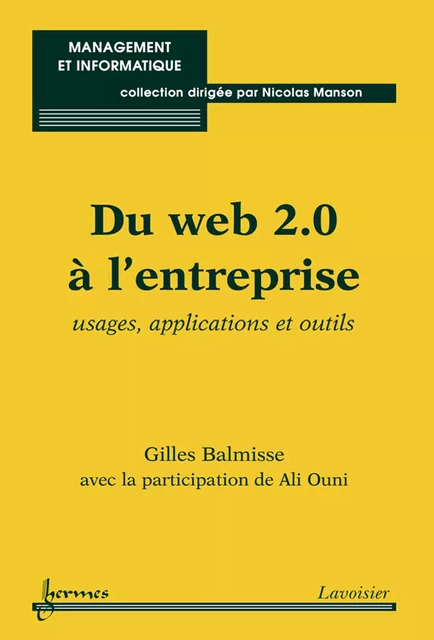 Du web 2.0 à l'entreprise - Gilles Balmisse, Ali Ouni - Hermes Science Publications