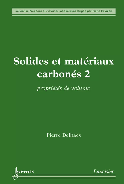 Solides et matériaux carbonés 2 - Pierre Delhaes - Hermes Science Publications