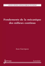 Fondements de la mécanique des milieux continus