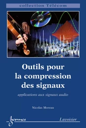 Outils pour la compression des signaux