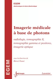 Imagerie médicale à base de photons (traité EGEM)