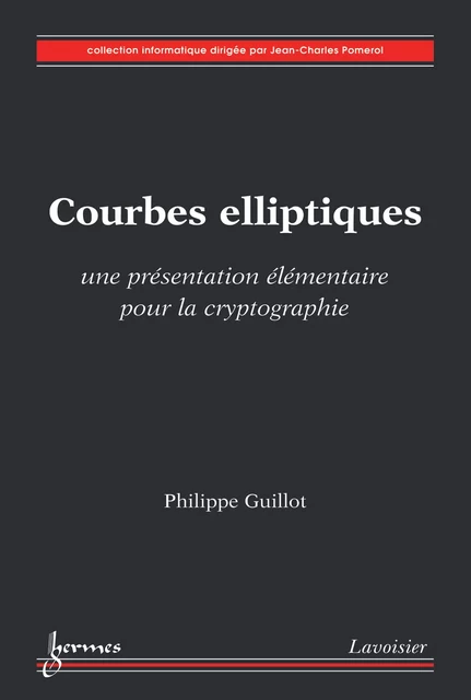 Courbes elliptiques - Philippe Guillot - Hermes Science Publications