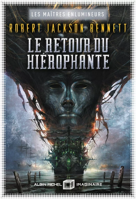 Le Retour du hiérophante - Robert Jackson Bennett - Albin Michel