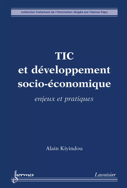 TIC et développement socioéconomique - Alain Kiyindou - Hermes Science Publications