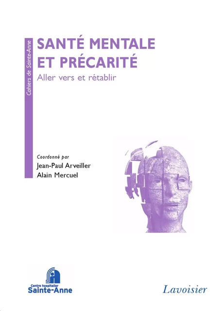 Santé mentale et précarité : aller vers et rétablir - Jean-Paul Arveiller, Alain Mercuel - Médecine Sciences Publications