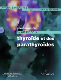 Imagerie de la thyroïde et des parathyroïdes