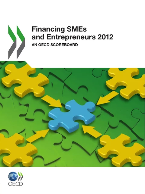 Financing SMEs and Entrepreneurs 2012 -  Collective - OECD