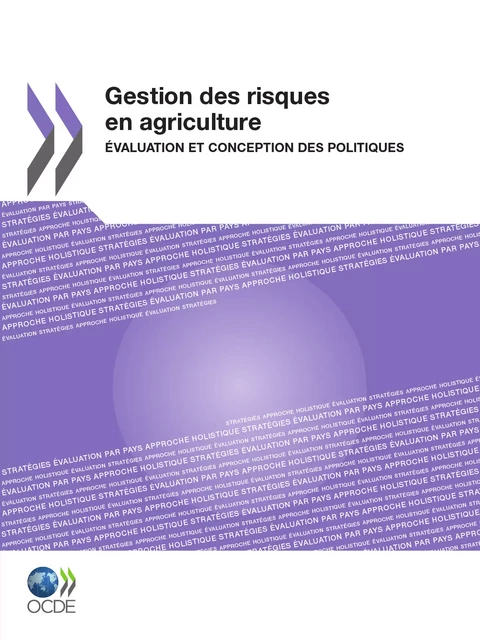 Gestion des risques en agriculture -  Collectif - OECD