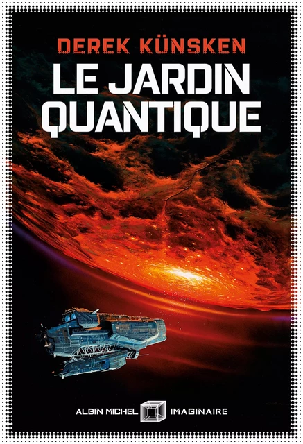 Le Jardin quantique - Derek Künsken - Albin Michel