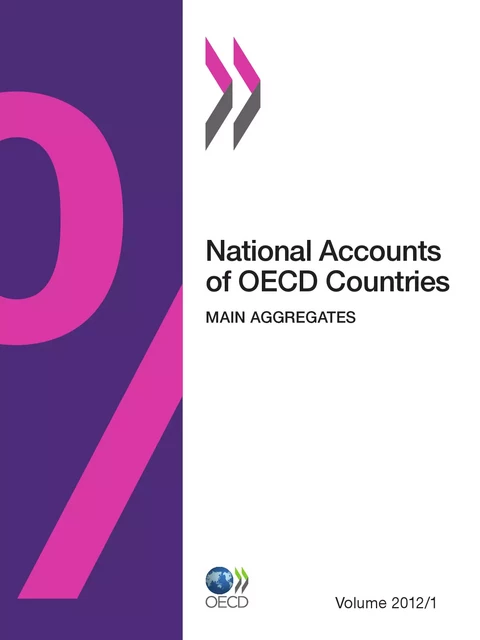 National Accounts of OECD Countries, Volume 2012 Issue 1 -  Collective - OECD