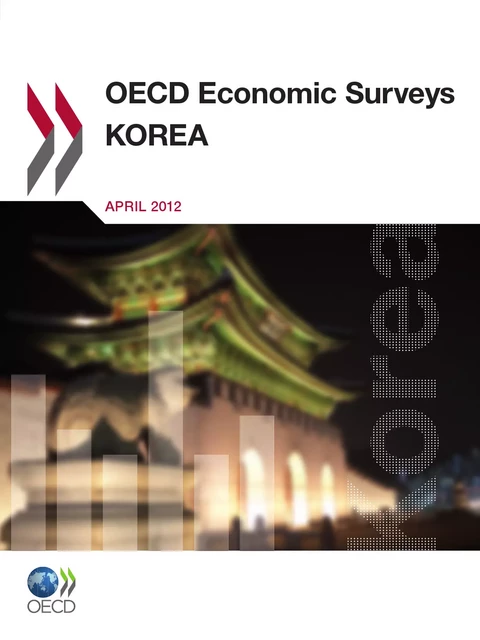 OECD Economic Surveys: Korea 2012 -  Collective - OECD