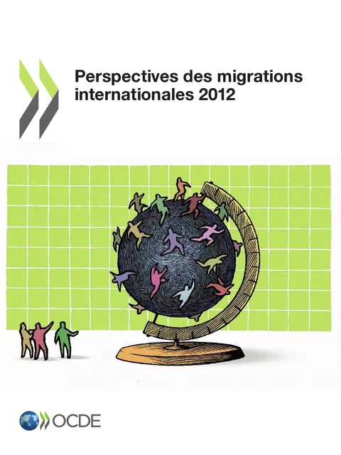 Perspectives des migrations internationales 2012 -  Collectif - OECD