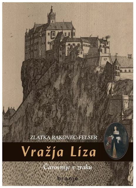 Vražja Liza - Zlatka Rakovec-Felser - Založba Pivec