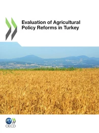 Evaluation of Agricultural Policy Reforms in Turkey