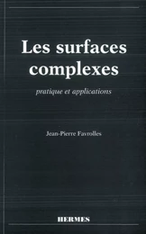 Les surfaces complexes : pratique et applications