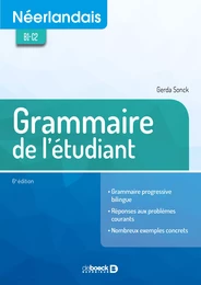 Grammaire de l'étudiant : Néerlandais B1-C2