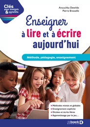 Enseigner à lire et à écrire aujourd'hui