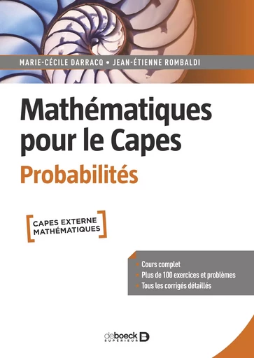 Mathématiques pour le Capes. Probabilités - Marie-Cécile Darracq, Jean-Etienne Rombaldi - De Boeck Supérieur