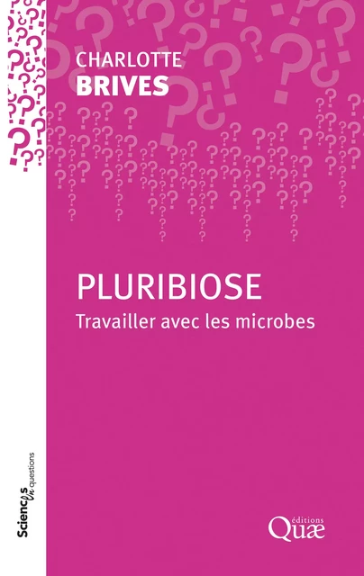 Pluribiose - Charlotte Brives - Quae