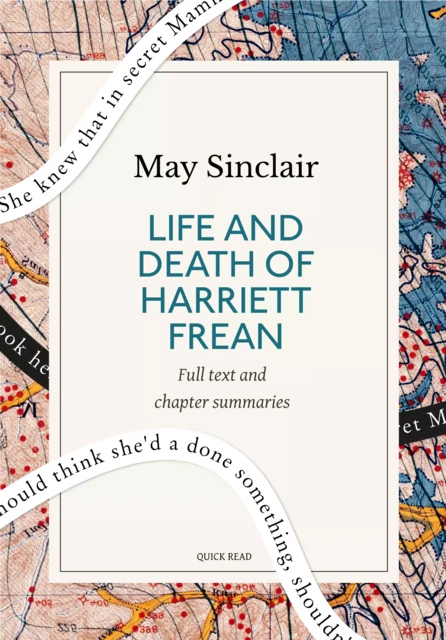 Life and Death of Harriett Frean: A Quick Read edition - Quick Read, May Sinclair - Quick Read