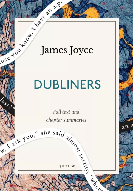 Dubliners: A Quick Read edition - Quick Read, James Joyce - Quick Read