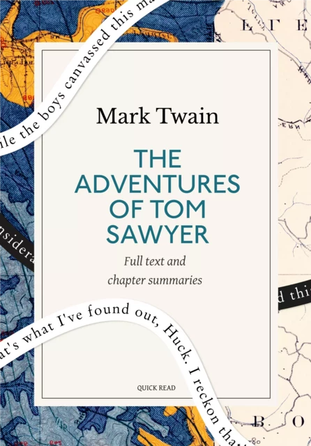 The Adventures of Tom Sawyer: A Quick Read edition - Quick Read, Mark Twain - Quick Read