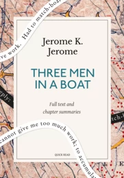 Three Men in a Boat: A Quick Read edition